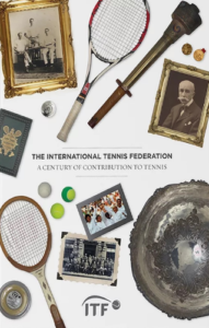 The International Tennis Federation A Century of Contribution
